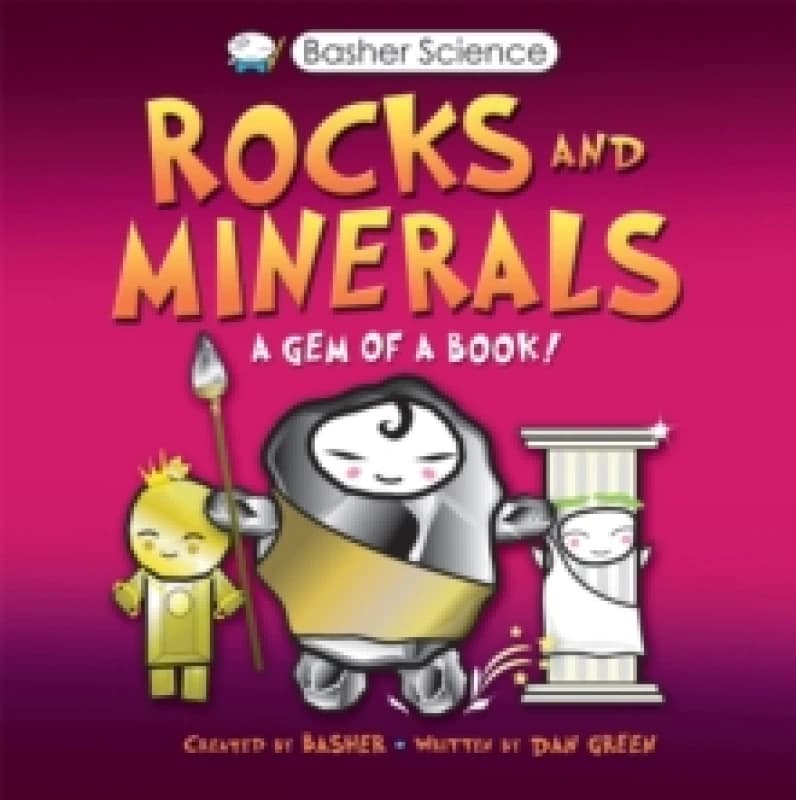 basher science rocks and minerals 9780753449059