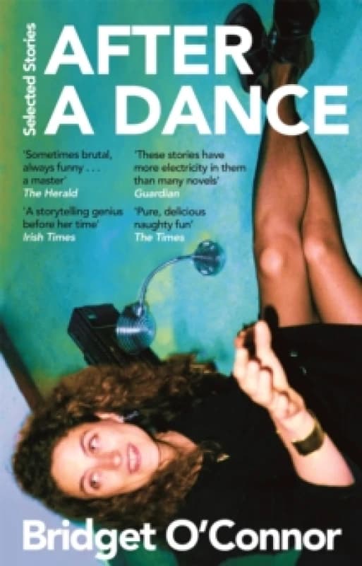 After a Dance. Paperback. By Bridget OConnor Books