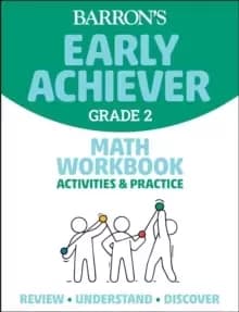 Barron's Early Achiever: Grade 2 Math Workbook Activities & Practice