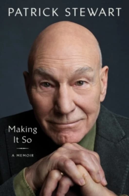 Making It So : A Memoir Hardback