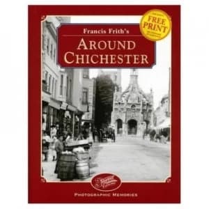 Francis Friths around Chichester Hardback