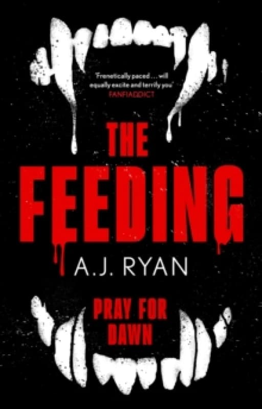 The Feeding. Paperback. By A J Ryan Books
