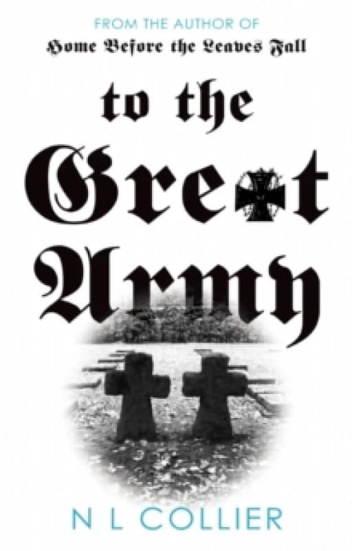 To the Great Army Paperback / softback