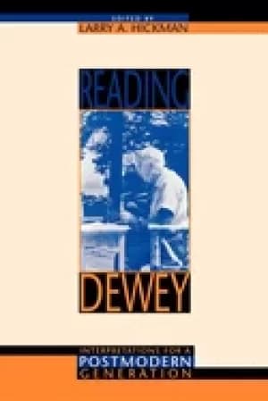 reading dewey interpretations for a postmodern generation