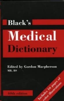 Blacks Medical Dictionary by Gordon Macpherson Hardback