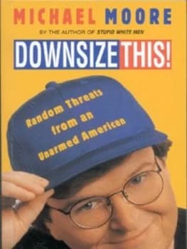 Downsize This by Michael Moore Paperback