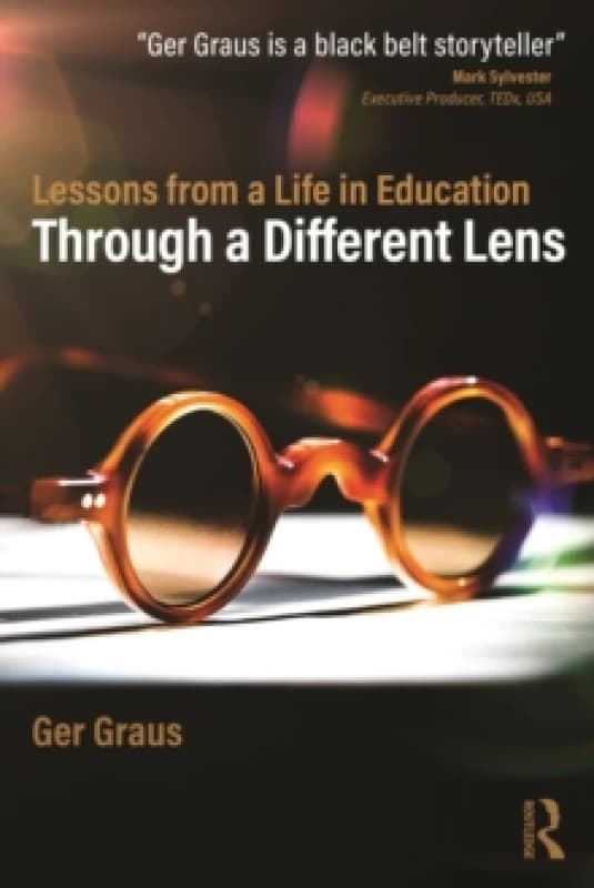 Through a Different Lens: Lessons from a Life in Education Paperback / softback