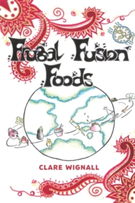 Frugal Fusion Foods Paperback / softback