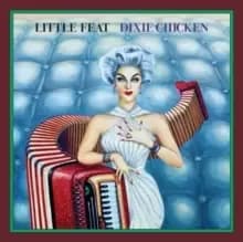Dixie Chicken (Deluxe Edition)