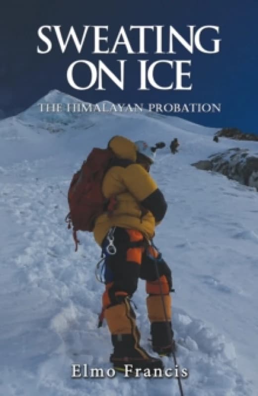 Sweating on Ice. Paperback. By Elmo Francis Books