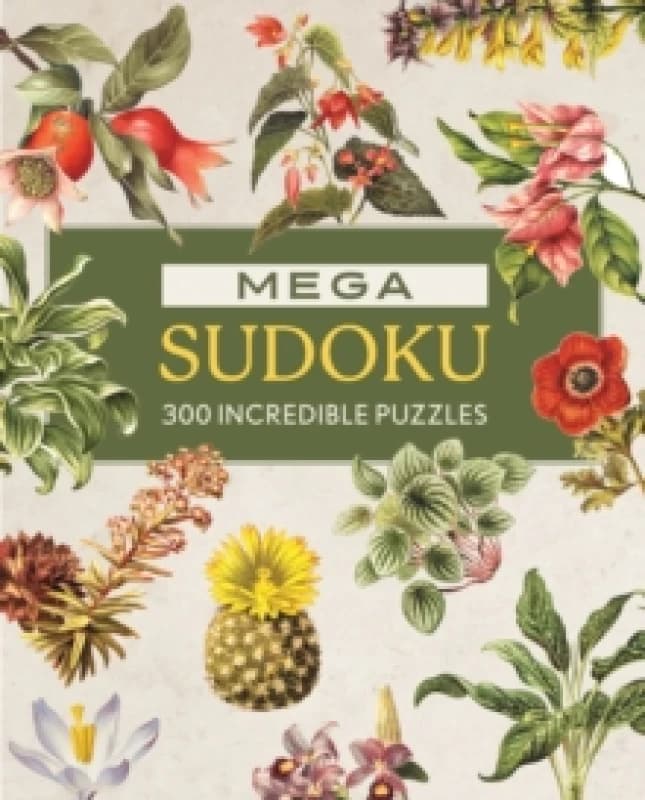 Mega Sudoku : 300 Incredible Puzzles Paperback / softback