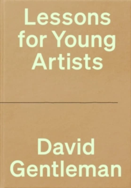 Lessons for Young Artists. Hardback. By David Gentleman Books