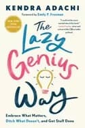 lazy genius way embrace what matters ditch what doesnt and get stuff done