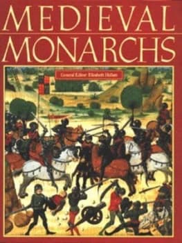 Medieval Monarchs Hardback