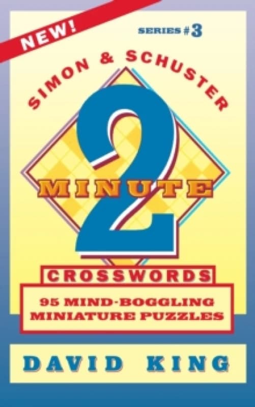SIMON & SCHUSTER TWO-MINUTE CROSSWORDS Vol. 3 Paperback / softback
