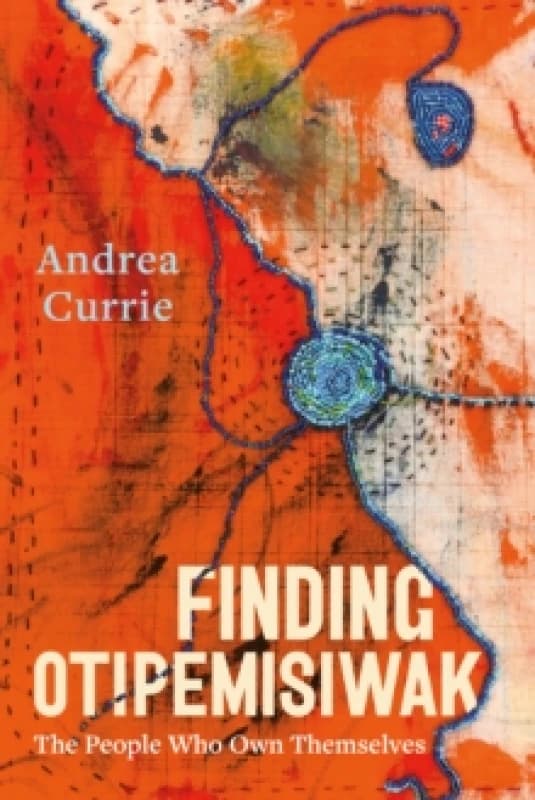 Finding Otipemisiwak Paperback / softback