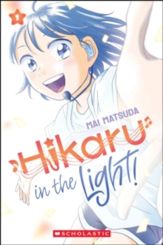 Hikaru in the Light! (Volume 1) Paperback / softback