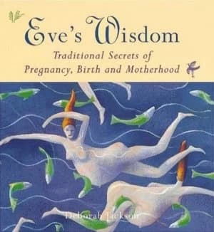 Eves Wisdom by Deborah Jackson Hardback