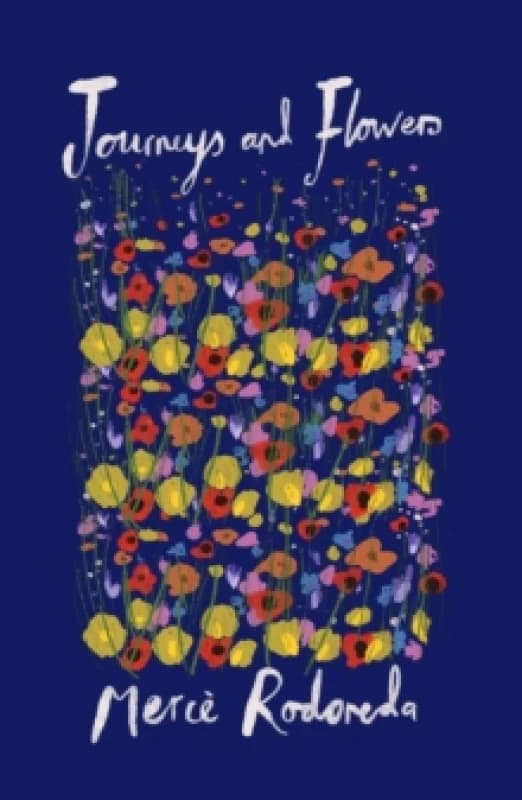 Journeys and Flowers Paperback / softback