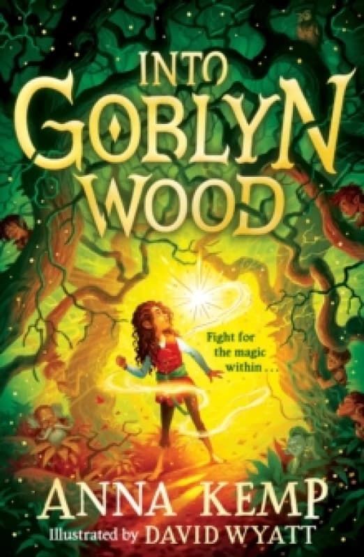 Into Goblyn Wood : Volume 1 Paperback / softback