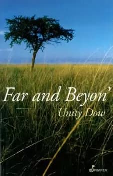 Far and Beyon by Unity Dow
