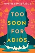 too soon for adios