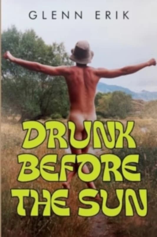 Drunk before the Sun Paperback / softback