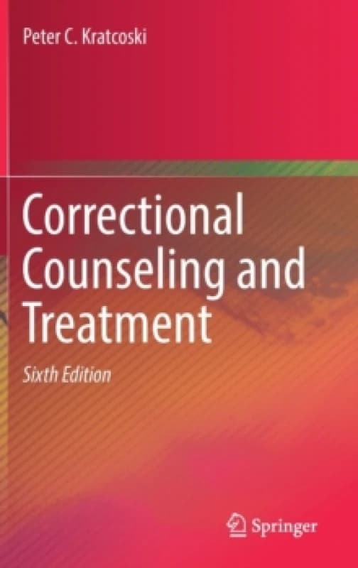 Correctional Counseling and Treatment Hardback