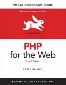 Php for the Web by Larry Ullman Book