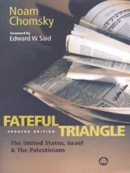 Fateful Triangle by Noam Chomsky Book