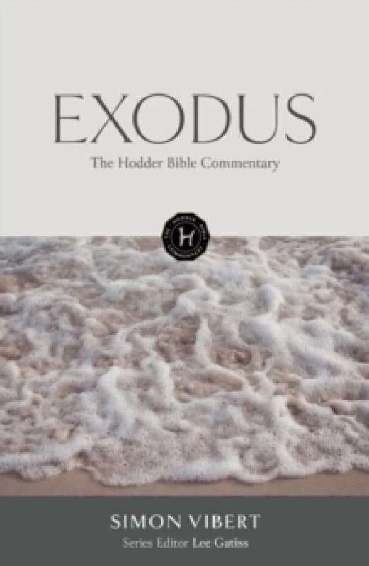 The Hodder Bible Commentary: Exodus Hardback