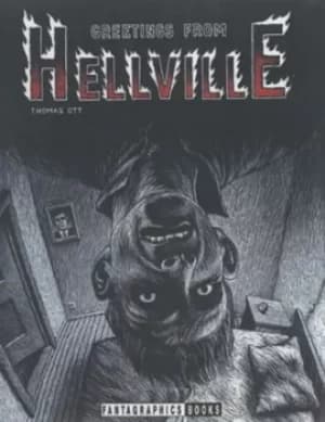 Greetings from Hellville by Thomas Ott
