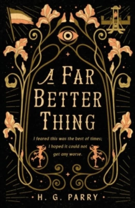 A Far Better Thing. Paperback. By H G Parry Books
