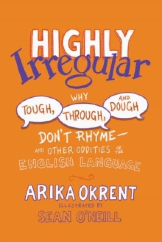 Highly Irregular. Paperback. By Arika Okrent Books