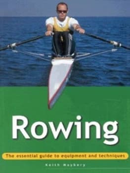 Rowing by Keith Maybery Paperback