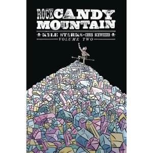 Rock Candy Mountain: Volume 2