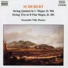 Schubert: String Quintet - String Trio