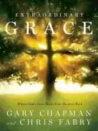 extraordinary grace