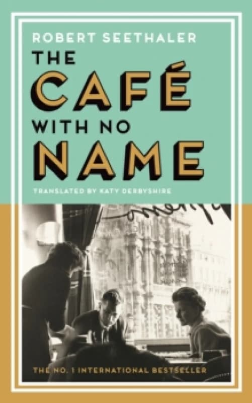 The Cafe with No Name Hardback
