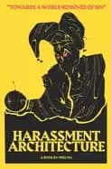 harassment architecture