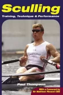 Sculling : Training, Technique and Performance