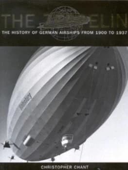 The Zeppelin by Christopher Chant Hardback