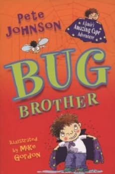 Bug Brother by Pete Johnson Paperback