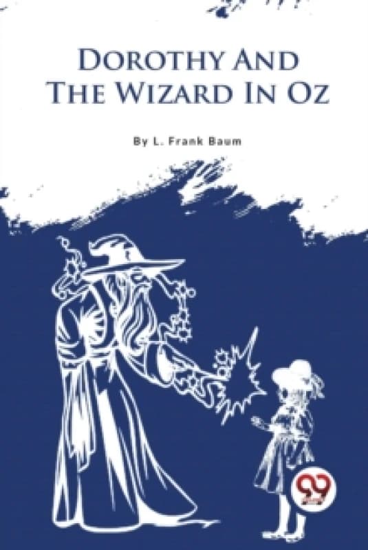 Dorothy and the Wizard in Oz Paperback / softback