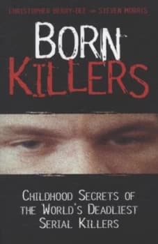 Born Killers by Christopher Berry-Dee Paperback