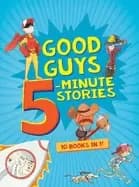 good guys 5 minute stories