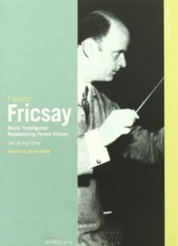 Music Transfigured - Remembering Ferenc Fricsay DVD