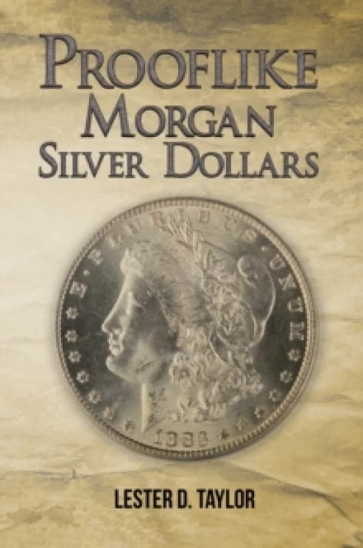 Prooflike Morgan Silver Dollars Hardback