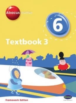 Abacus Evolve Framework Edition Year 6/p7 Textbook 3 Book