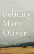 felicity poems